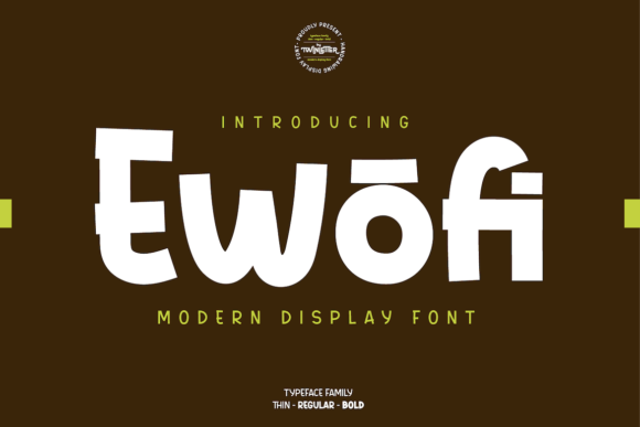 Ewofi: A Modern Display Font That Elevates Handmade Design