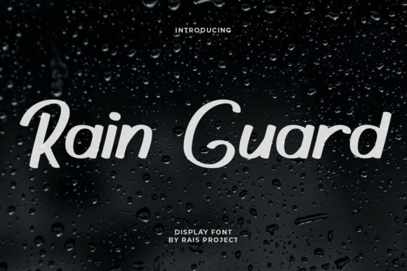 Rain Guard: A Designer’s Take on This Bold Display Font